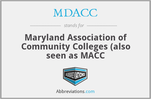 MDACC - Maryland Association of Community Colleges (also seen as MACC