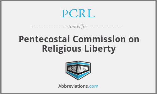 PCRL - Pentecostal Commission on Religious Liberty