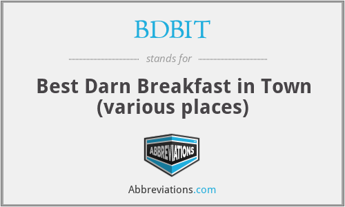 BDBIT - Best Darn Breakfast in Town (various places)