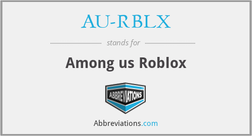 AU-RBLX - Among us Roblox