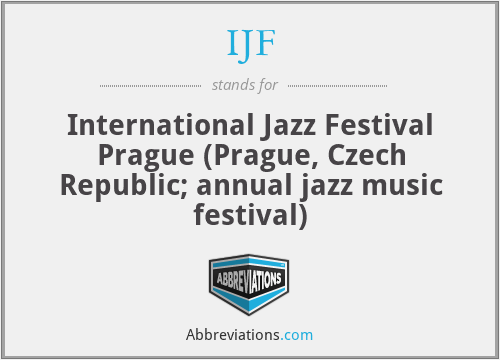 IJF - International Jazz Festival Prague (Prague, Czech Republic; annual jazz music festival)