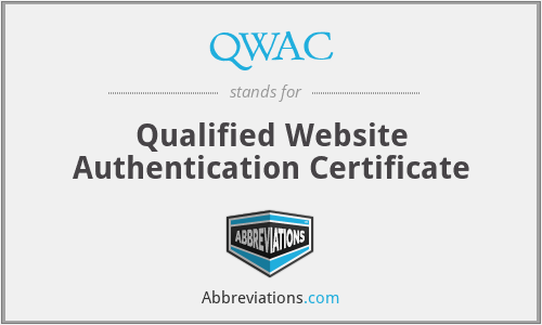 QWAC - Qualified Website Authentication Certificate