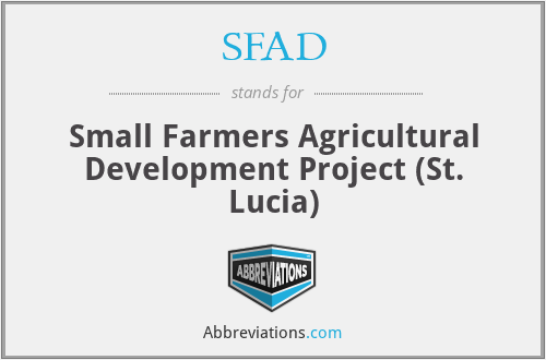 SFAD - Small Farmers Agricultural Development Project (St. Lucia)