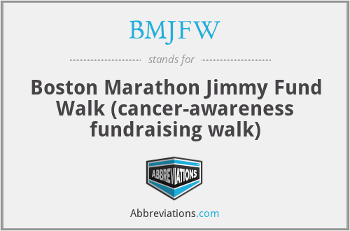 BMJFW - Boston Marathon Jimmy Fund Walk (cancer-awareness fundraising walk)