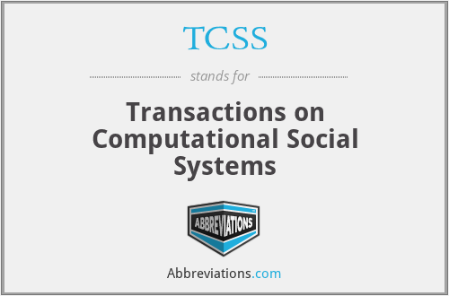 TCSS - Transactions on Computational Social Systems