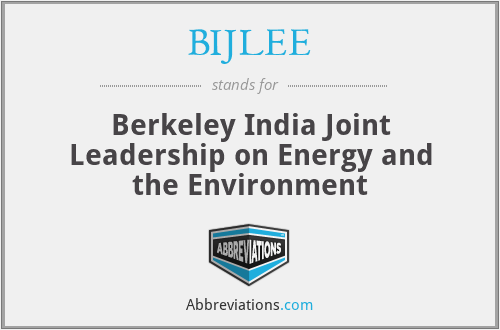 BIJLEE - Berkeley India Joint Leadership on Energy and the Environment