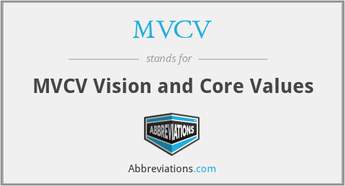 MVCV - MVCV Vision and Core Values