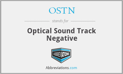 OSTN - Optical Sound Track Negative