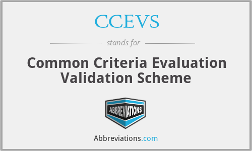CCEVS - Common Criteria Evaluation Validation Scheme