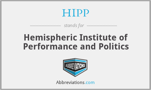 HIPP - Hemispheric Institute of Performance and Politics