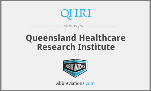 QHRI - Queensland Healthcare Research Institute