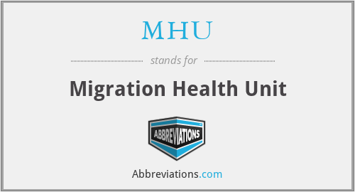MHU - Migration Health Unit