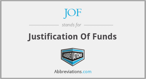 JOF - Justification Of Funds