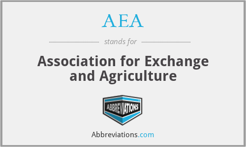 AEA - Association for Exchange and Agriculture