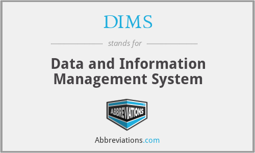 DIMS - Data and Information Management System