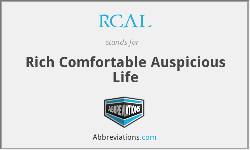 RCAL - Rich Comfortable Auspicious Life