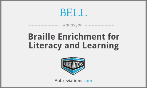 BELL - Braille Enrichment for Literacy and Learning
