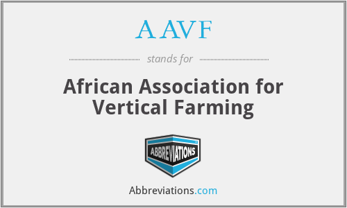AAVF - African Association for Vertical Farming