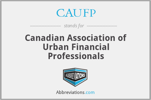 CAUFP - Canadian Association of Urban Financial Professionals