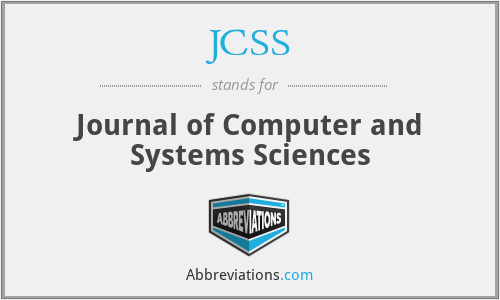 JCSS - Journal of Computer and Systems Sciences