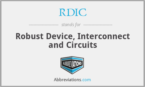 RDIC - Robust Device, Interconnect and Circuits
