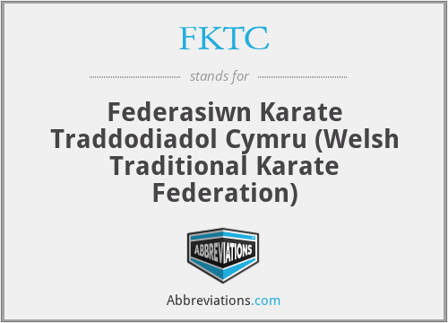 FKTC - Federasiwn Karate Traddodiadol Cymru (Welsh Traditional Karate Federation)