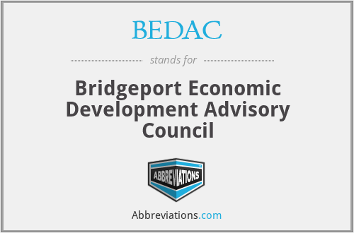 BEDAC - Bridgeport Economic Development Advisory Council