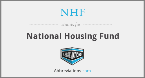 NHF - National Housing Fund