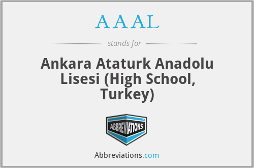 AAAL - Ankara Ataturk Anadolu Lisesi (High School, Turkey)