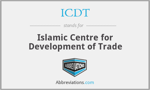 ICDT - Islamic Centre for Development of Trade