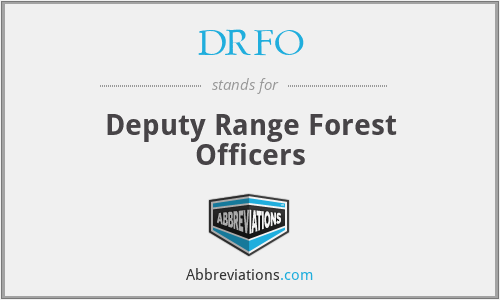 DRFO - Deputy Range Forest Officers