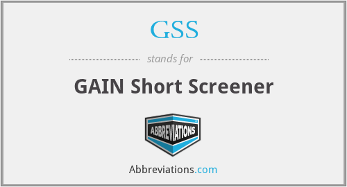 GSS - GAIN Short Screener