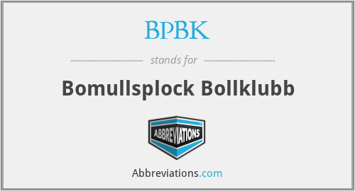 BPBK - Bomullsplock Bollklubb