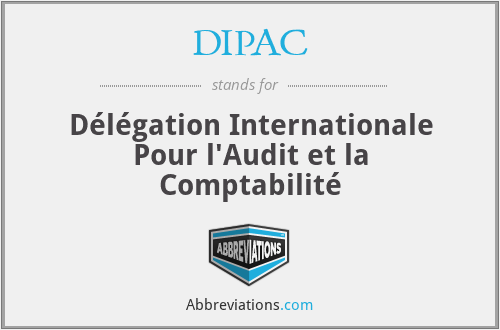 DIPAC - Délégation Internationale Pour l'Audit et la Comptabilité