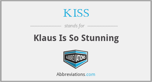 KISS - Klaus Is So Stunning