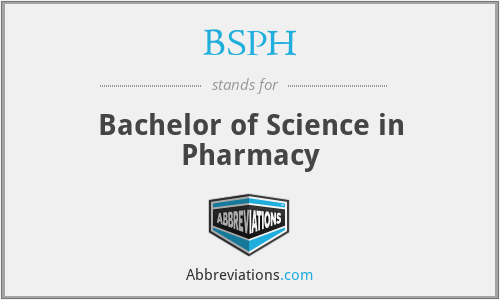 BSPH - Bachelor of Science in Pharmacy