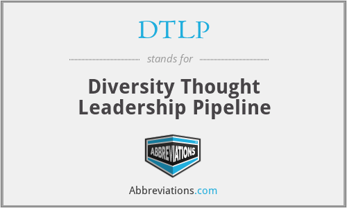 DTLP - Diversity Thought Leadership Pipeline