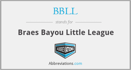 BBLL - Braes Bayou Little League