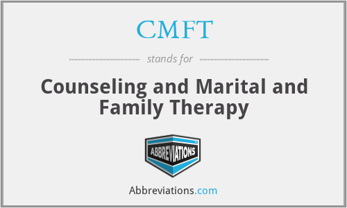 CMFT - Counseling and Marital and Family Therapy