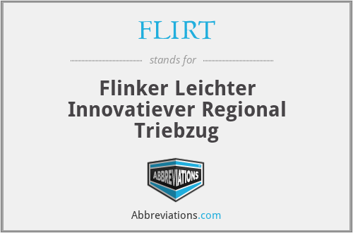 FLIRT - Flinker Leichter Innovatiever Regional Triebzug