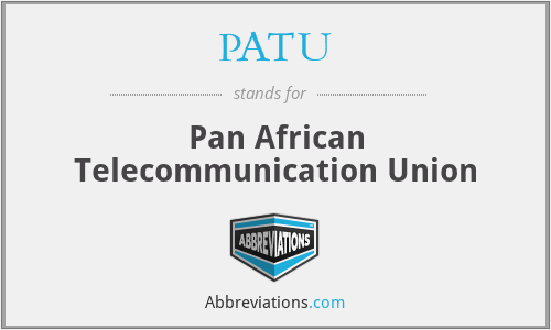 PATU - Pan African Telecommunication Union