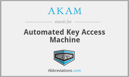 AKAM - Automated Key Access Machine
