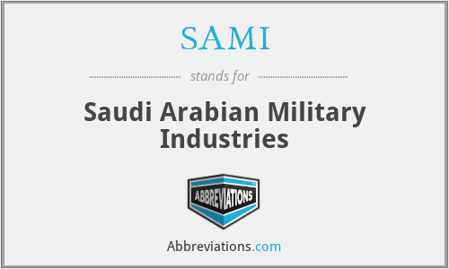 SAMI - Saudi Arabian Military Industries
