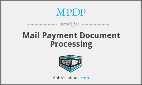MPDP - Mail Payment Document Processing