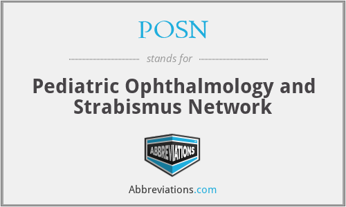 POSN - Pediatric Ophthalmology and Strabismus Network