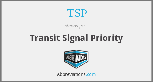 TSP - Transit Signal Priority