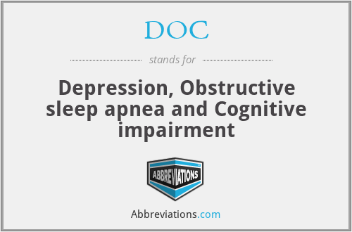 DOC - Depression, Obstructive sleep apnea and Cognitive impairment