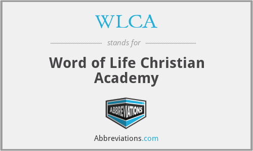 WLCA - Word of Life Christian Academy