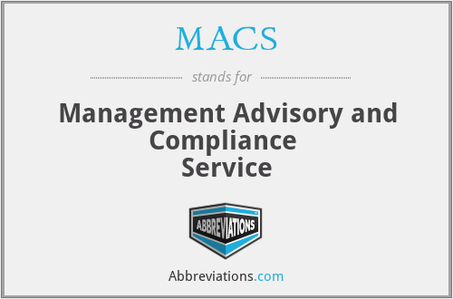 MACS - Management Advisory and Compliance 
Service