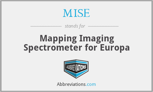 MISE - Mapping Imaging Spectrometer for Europa